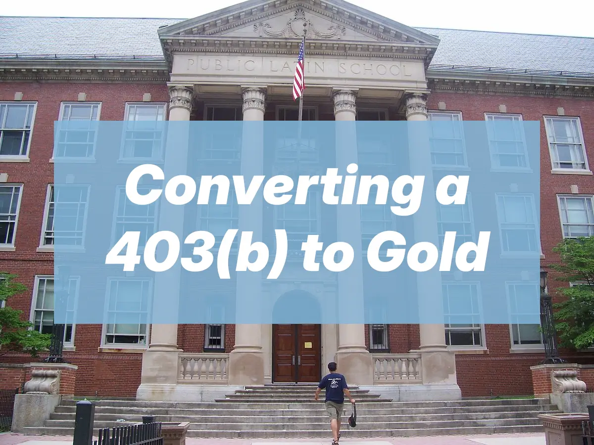 Convert 403(b) to Gold IRA