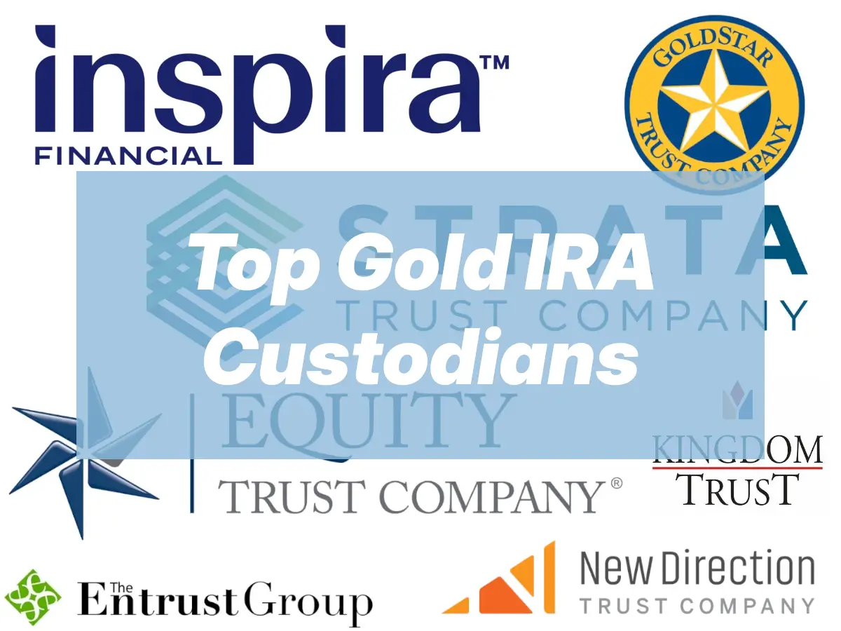 Top Gold IRA Custodians