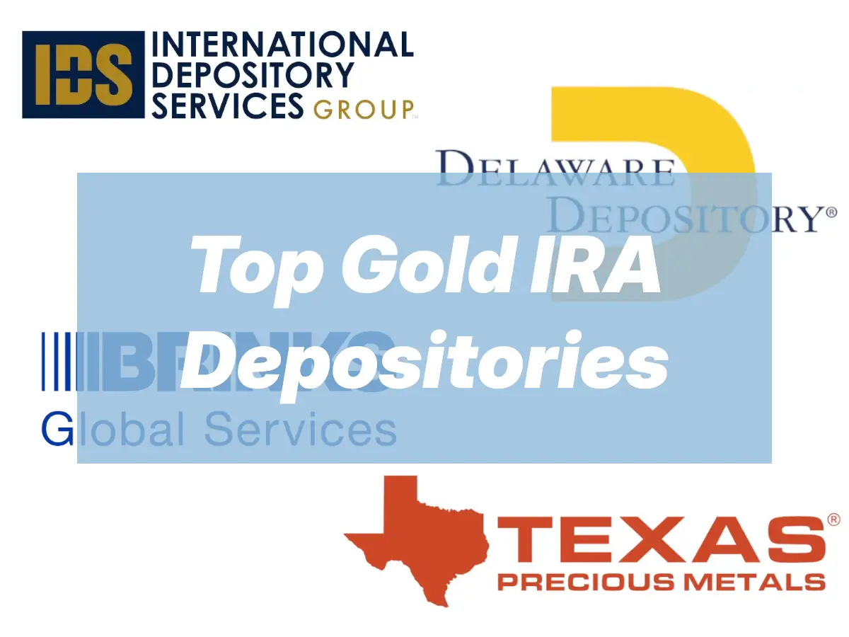 Top Gold IRA Depositories