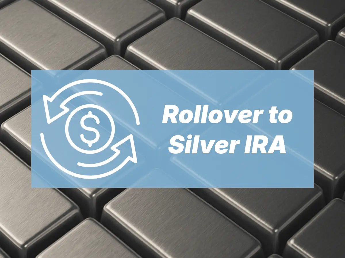 Rollover Funds to Self-Directed Silver IRA